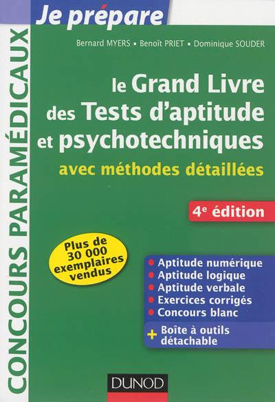 Le grand livre des tests d'aptitude et psychotechniques : avec méthodes détaillées