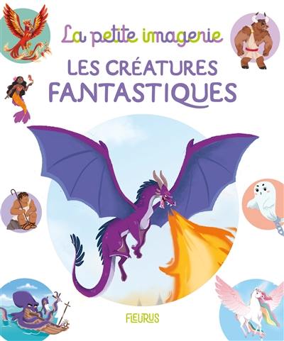 Les créatures fantastiques