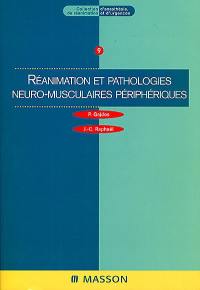 Réanimation et pathologies neuro-musculaires périphériques