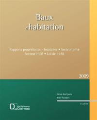 Baux d'habitation : rapports propriétaires-locataires, secteur privé, secteur HLM, loi de 1948