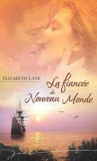 La fiancée du Nouveau Monde