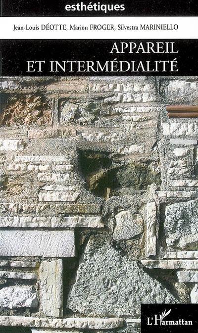 Appareil et intermédialité