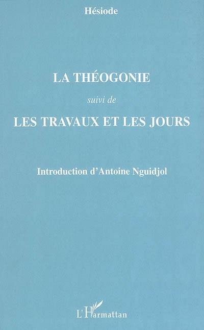 Théogonie. Les travaux et les jours