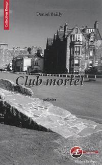 Club mortel : policier