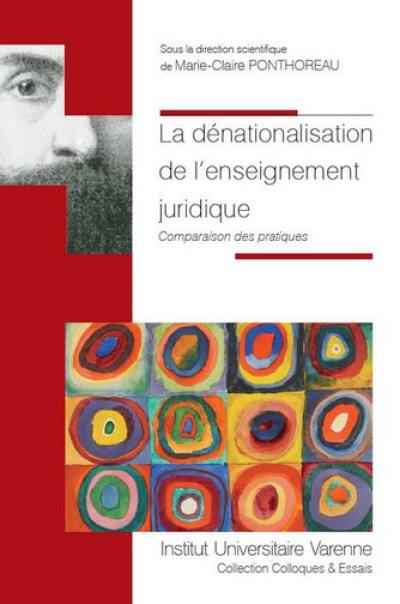 La dénationalisation de l'enseignement juridique : comparaison des pratiques