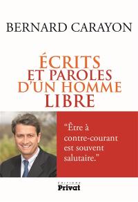 Ecrits et paroles d'un homme libre