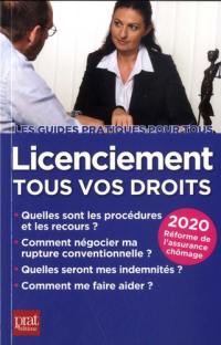 Licenciement, tous vos droits : 2020