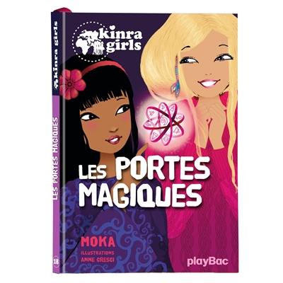 Kinra girls. Vol. 18. Les portes magiques