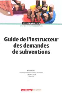 Guide de l'instructeur des demandes de subventions