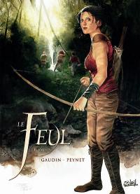 Le feul. Vol. 1. Valnes