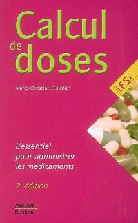 Calcul de doses : l'essentiel pour administrer les médicaments