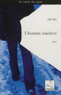 L'homme inachevé