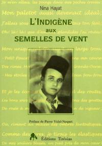 L'indigène aux semelles de vent