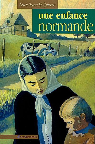 Une enfance normande