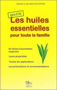 Les huiles essentielles pour toute la famille