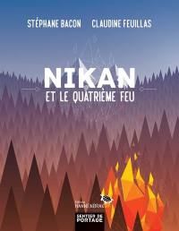 Nikan et le quatrième feu