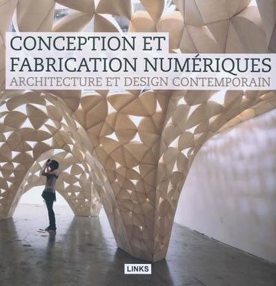 Architecture et design contemporain : conception et fabrication numériques