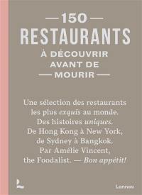 150 restaurants à découvrir avant de mourir