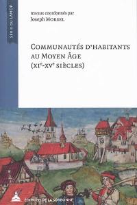 Communautés d'habitants au Moyen Age (XIe-XVe siècles)