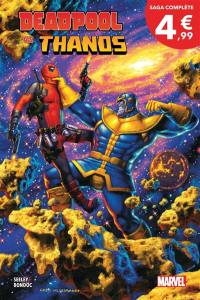 Deadpool vs Thanos : jusqu'à ce que la mort nous sépare