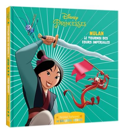 Mulan : le tournoi des cours impériales