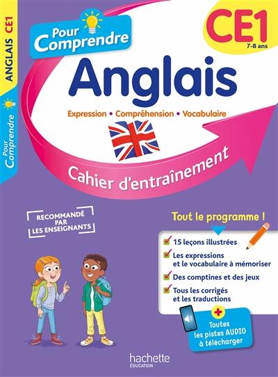 Pour comprendre, anglais CE1, 7-8 ans : expression, compréhension, vocabulaire : cahier d'entraînement