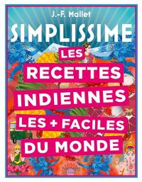 Les recettes indiennes les + faciles du monde