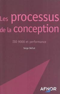 Les processus de la conception : ISO 9000 et performance