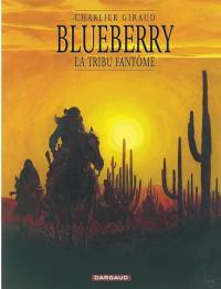 Blueberry. Vol. 20. La tribu fantôme