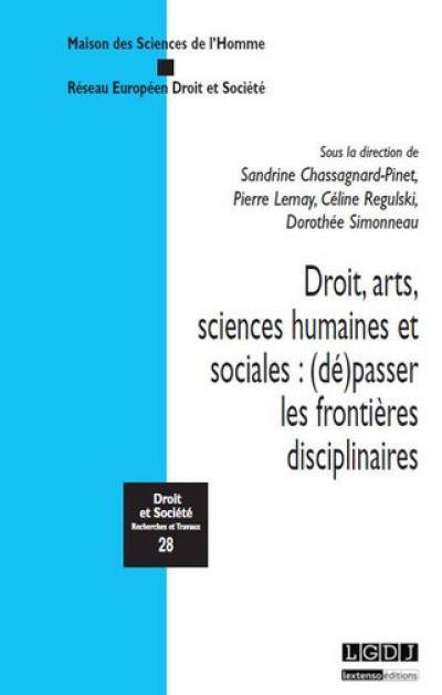 Droit, arts, sciences humaines et sociales : (dé)passer les frontières disciplinaires