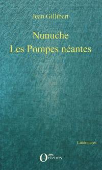 Nunuche ou Le magicien prodigieux