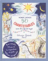 30 chantefables pour les enfants sages : à chanter sur n'importe quel air