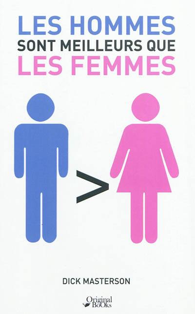 Les hommes sont meilleurs que les femmes