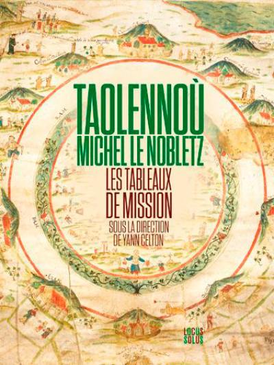 Taolennoù : Michel Le Nobletz : les tableaux de mission