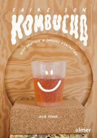 Faire son kombucha : guide pratique & conseils d'entretien