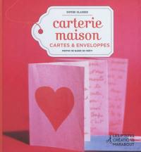 Carterie maison : cartes & enveloppes