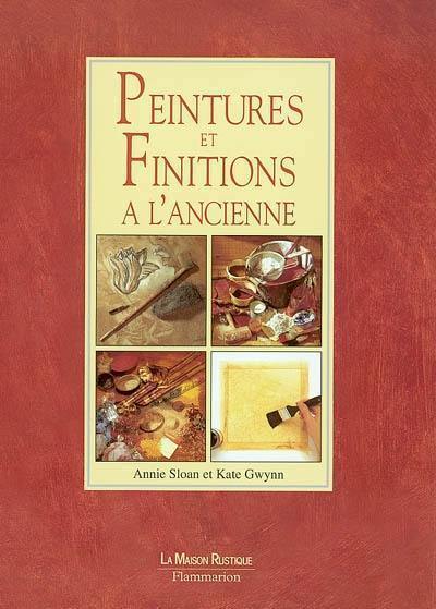 Peintures et finitions à l'ancienne