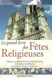 Le grand livre des fêtes religieuses