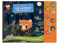 Je découvre les animaux de la nuit