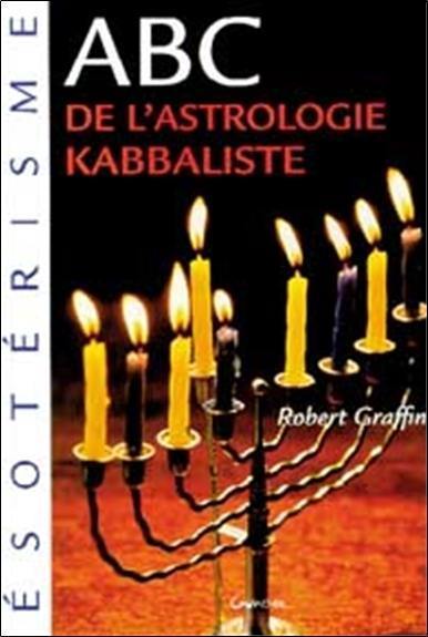 Abc de l'astrologie kabbaliste