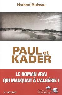 Paul et Kader