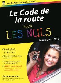 Le code de la route pour les nuls