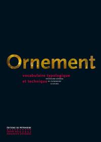 Ornement : vocabulaire typologique et technique