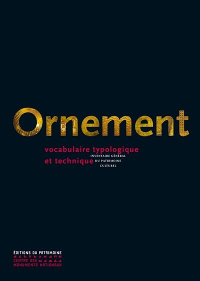 Ornement : vocabulaire typologique et technique