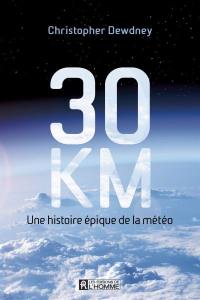 30 km : une histoire épique de la météo