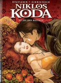 Niklos Koda. Vol. 8. Le jeu des maîtres