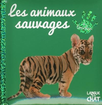 Les animaux sauvages