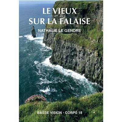 Le vieux sur la falaise