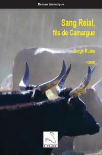 Sang Reial, fils de Camargue