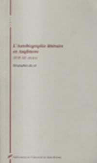 L'autobiographie littéraire en Angleterre, XVIIe-XXe siècles : géographies du soi